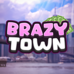 BRAZY TOWN