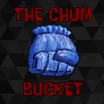 The Chum Bucket.