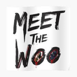 MEET THE WOO.RIP POP