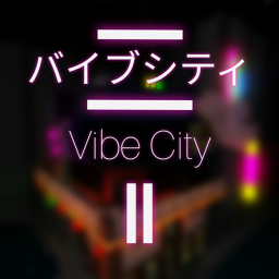 Vibe City II