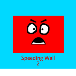 Speeding Wall mayhem