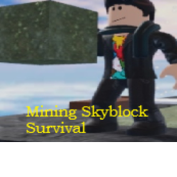Mining skyblock survival