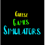 Cheese Games Simulators