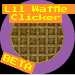 Lil Waffle Clicker (BETA)
