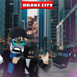 (BETA)Drake City🏠