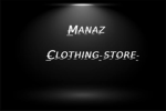 MANAZ CLOTHING'S