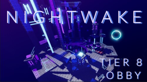 Nightwake (Tier 8 obby)