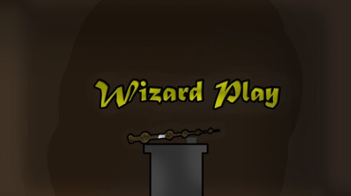 Wizard Play [Anniversary!!]