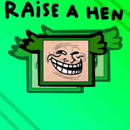Raise a Hen