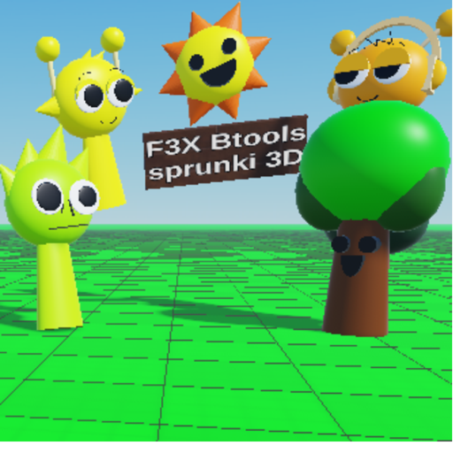 F3X Btools sprunki (UPD SOON)
