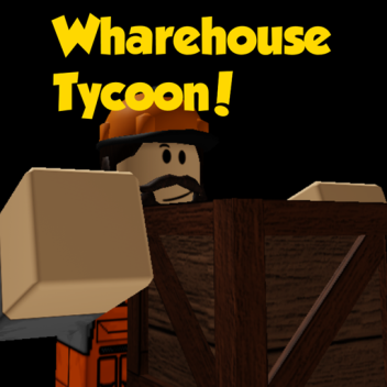 Wharehouse Tycoon!
