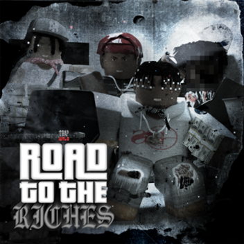 [🏷️SALE] [🕔RUSH HOUR] Road To The Riches [v2.4]