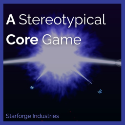 A Stereotypical Core Game