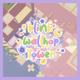 [NEW] Blink Wallhop Tower