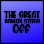 The Great Roblox Stitch Off