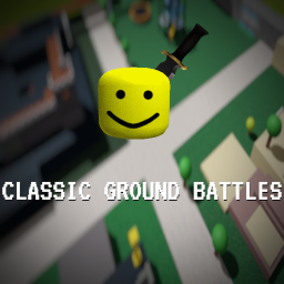 CLASSIC GROUND BATTLES[BETA]