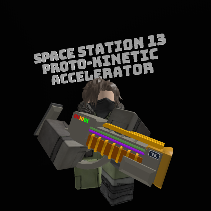 Proto-Kinetic Accelerator [Space Station 13]
