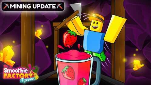 [⛏️MINING] Smoothie Factory Tycoon 🏭