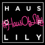 HAUS OF LILY