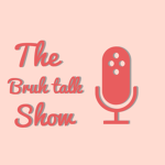 The Bruh Talk Show!