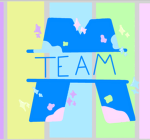 TEAM M!!!