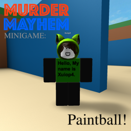 Murder Mayhem MINIGAME: Paintball!