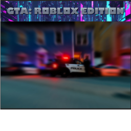 GTA: ROBLOX EDITION! (Project LA)
