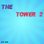 The Tower 2!