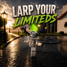 LARP Your Limiteds Hangout