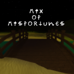 Mix of Misfortunes