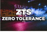 ZT's [Zero Tolerance]