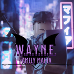 The .W.AY.N.E. Mafia