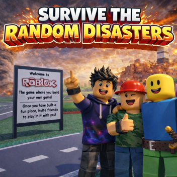 [Early Access] SURVIVE THE RANDOM DISASTERS!
