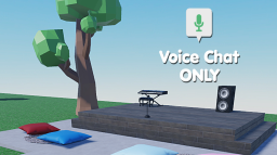 Voice Chat Only 🔊
