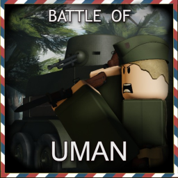 🌿 | Battle of Uman |🌿
