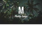 Media space