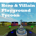 Hero & Villain Playground Tycoon - NaptimeMermaid 