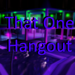 That One Hangout