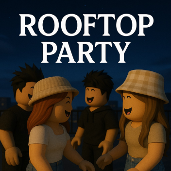 [NEW]ROOFTOP PARTY