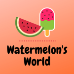 Watermelon's World