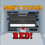 Obby But You Get Kicked If You Touch Red.