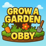 [🏃] Grow a Garden Obby (BETA)