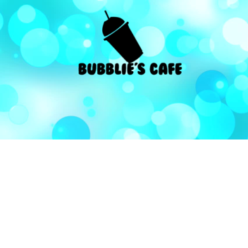 OFFICAL Bubblie's Cafe