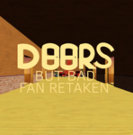 Doors But Bad Fan Retaken Group Official