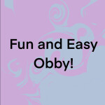 Fun and Easy Obby