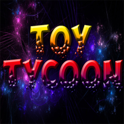 TOY TYCOON! [BETA]