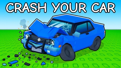 💥Crash Your Car
