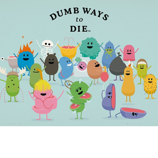 Dumb Ways To Die