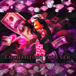Enchanting Forever