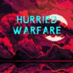 Hurried Warfare